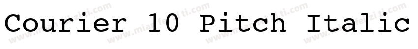 Courier 10 Pitch Italic BT字体转换